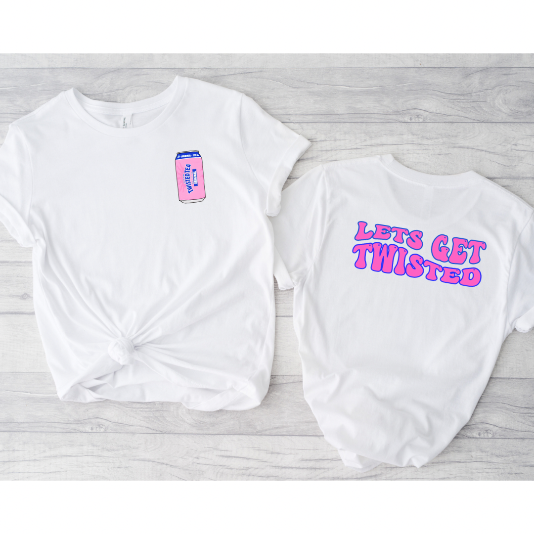 Let’s Get Twisted TShirt