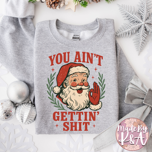 You Ain't Getting Sweater