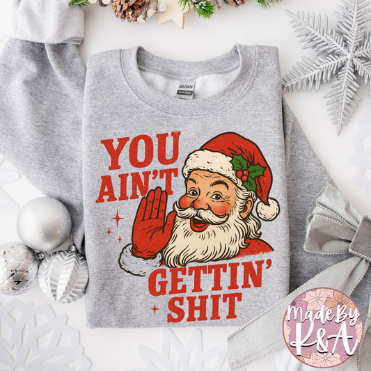 You Ain't Getting Sweater 2